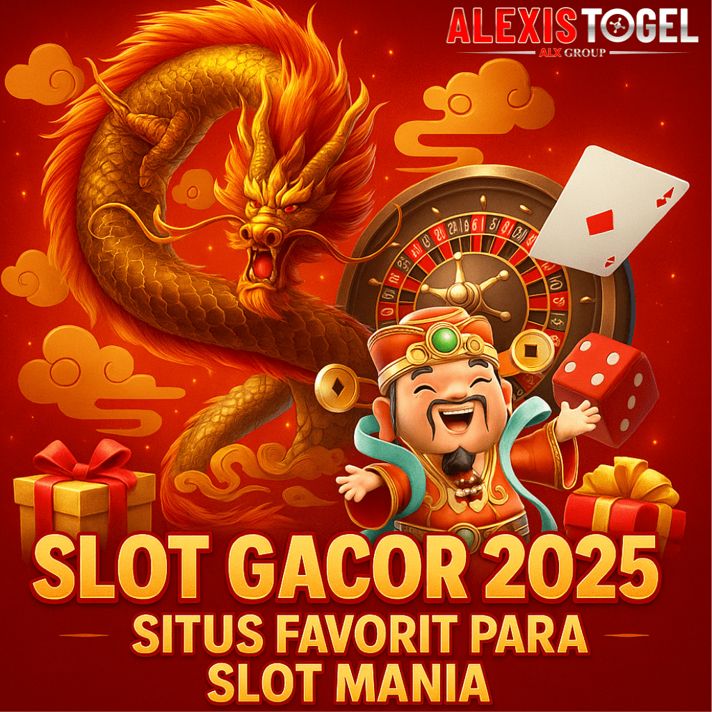 Alexistogel: Slot Gacor 2025 Situs Favorit Para Slot Mania